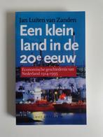J.L. van Zanden - Een klein land in de 20e eeuw, Boeken, Ophalen of Verzenden, Economie en Marketing, J.L. van Zanden, Zo goed als nieuw