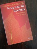 Stephen Batchelor - Terug naar de Boeddha, Ophalen of Verzenden, Zo goed als nieuw, Spiritualiteit algemeen, Achtergrond en Informatie
