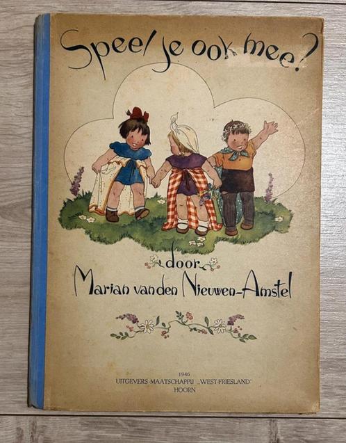 Vintage prentenboek Speel je ook mee? - Marian van den Nieuw, Boeken, Kinderboeken | Kleuters, Gelezen, Voorleesboek, Ophalen of Verzenden