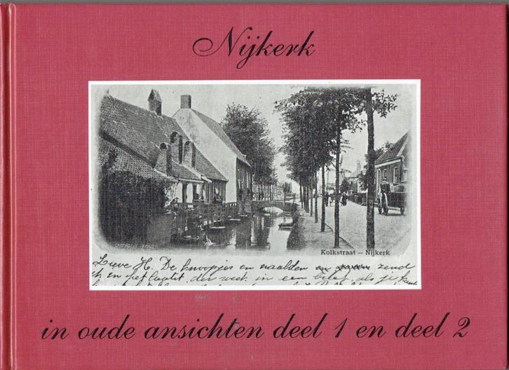 Nijkerk in oude ansichten 1 en 2, Boeken, Geschiedenis | Stad en Regio, Gelezen, Ophalen of Verzenden