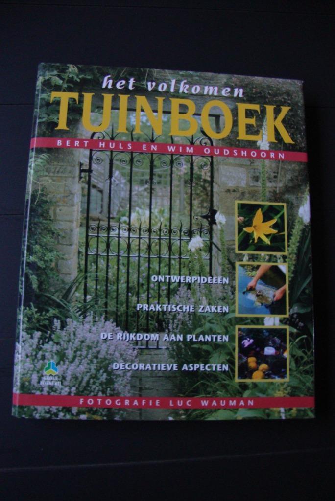 Het volkomen Tuinboek - Bert Huls en Wim Oudshoorn, Boeken, Wonen en Tuinieren, Gelezen, Ophalen of Verzenden