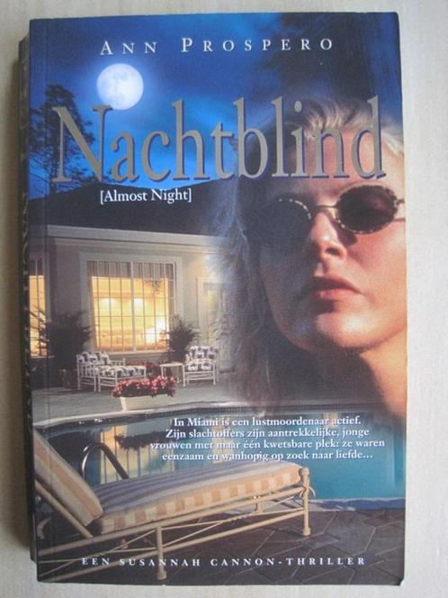 194 - Nachtblind - Ann Prospero, Boeken, Thrillers, Zo goed als nieuw, Ophalen of Verzenden
