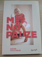 Me? No Pauze - Sonja Kimpen, Ophalen of Verzenden, Zo goed als nieuw, Sonja Kimpen