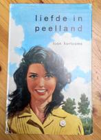 Toon Kortooms - Liefde in Peelland, gesigneerd., Boeken, Gelezen, Toon Kortooms, Verzenden, Noord-Brabant