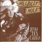 CD Jenks Tex Carman - Hillbilly hula (Bear Family), Ophalen, Gebruikt