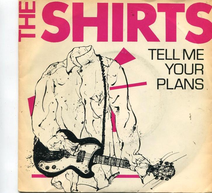 THE SHIRTS  -  Tell me your plans, Cd's en Dvd's, Vinyl Singles, Gebruikt, Single, Pop, 7 inch, Ophalen of Verzenden