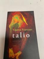 Yvonne Franssen; Talio, Ophalen of Verzenden, Zo goed als nieuw