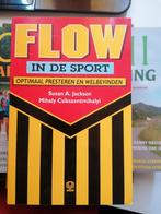 Flow in de sport optimaal presteren en welbevinden Jackson, Ophalen of Verzenden, Zo goed als nieuw, Susan A. Jackson, Mihaly Csikszentmihalyi, Bert Hiddema