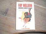 Fay Weldon - Vrouwen onder elkaar, Boeken, Literatuur, Gelezen, Ophalen of Verzenden, Fay Weldon