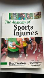 The anatomy of Sports Injuries by Brad Walker, Ophalen of Verzenden, Gezondheid en Conditie, Brad Walker, Zo goed als nieuw