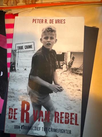 De R van Rebel - Peter R. de Vries beschikbaar voor biedingen