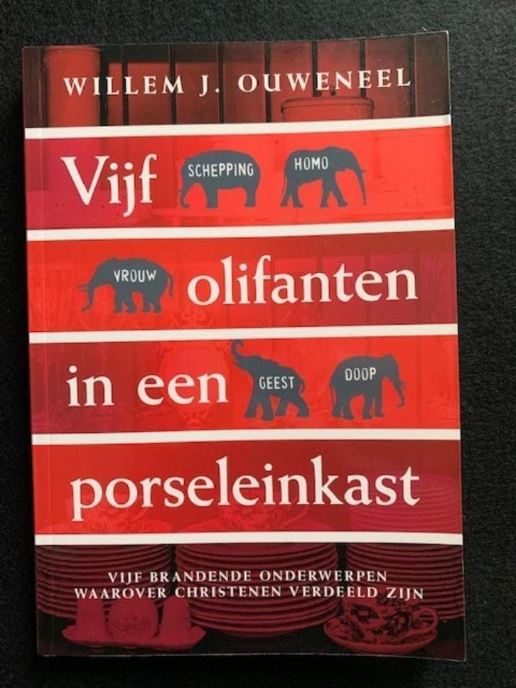 Vijf olifanten in een porseleinkast; Willem J Ouweneel, Boeken, Godsdienst en Theologie, Zo goed als nieuw, Verzenden