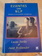 Essenties van NLP - Lucas Derks & Jaap Hollander, Boeken, Ophalen of Verzenden