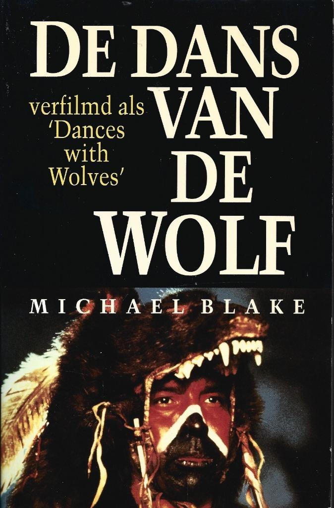 Michael Blake - De dans van de wolf - ZGAN, Boeken, Romans, Zo goed als nieuw, Ophalen of Verzenden