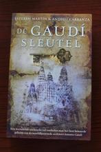 De Gaudi sleutel, Ophalen of Verzenden, Zo goed als nieuw, Nederland, Esteban Martin