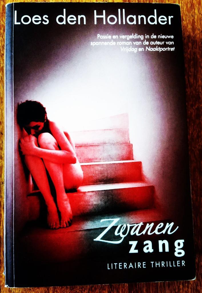 TEAB Loes den Hollander. Zwanenzang is een zéér spannend!!!, Boeken, Thrillers, Ophalen of Verzenden