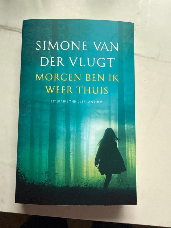 Morgen ben ik weer thuis - Simone van der Vlugt, Boeken, Thrillers, Zo goed als nieuw, Nederland, Ophalen of Verzenden