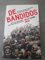 De Bandidos
Auteur: Alex Caine, Ophalen of Verzenden, Zo goed als nieuw