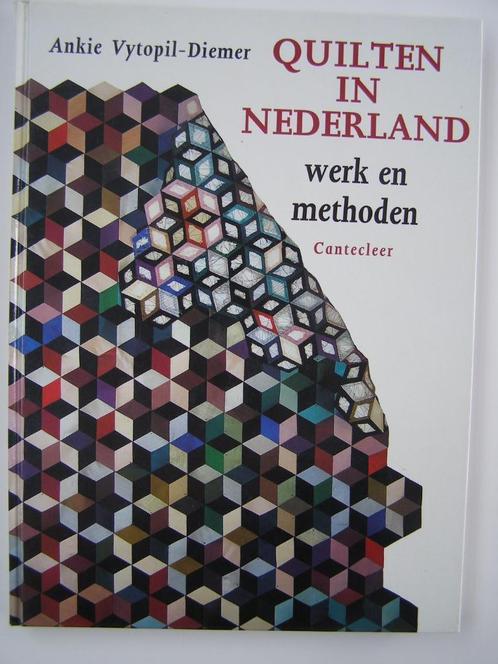 Quilten in Nederland : Ankie Vytolip - Diemer, Hobby en Vrije tijd, Borduren en Borduurmachines, Nieuw, Overige typen, Ophalen