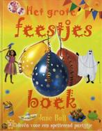 Het grote feestjesboek 50 ideeën voor een spetterend FEEST, Ophalen of Verzenden, Nieuw, Fictie algemeen