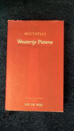 Multatuli - Woutertje Pieters (Ivo de Wijs)  1e druk, Boeken, Ophalen of Verzenden, Zo goed als nieuw
