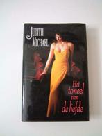 Roman Judith Michael Het toneel van de Liefde Literatuur, Ophalen of Verzenden, Zo goed als nieuw