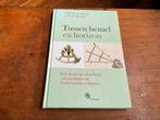 Tussen hemel en horizon, W. Mörzer Bruyns H. Hooijmaijers, Ophalen of Verzenden
