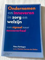 Petra Verhagen - Ondernemen en innoveren in zorg en welzijn, Nederland, Petra Verhagen; Charlotte Haarsma-den Dekker, Maatschappij en Samenleving