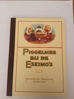 Piggelmee - Piggelmee bij de eskimo's, Boeken, Prentenboeken en Plaatjesalbums, Gelezen, Ophalen of Verzenden
