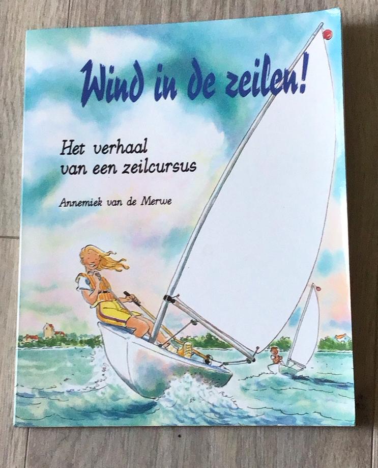 A. van de Merwe - Wind in de zeilen!, Fictie algemeen, Ophalen of Verzenden, Zo goed als nieuw, A. van de Merwe