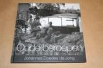 Oude beroepen. Johannes Dodes de Jong., Boeken, Ophalen of Verzenden, 20e eeuw of later, Zo goed als nieuw