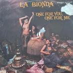 LA BIONDA - ONE FOR YOU, ONE FOR ME, Ophalen of Verzenden, Gebruikt
