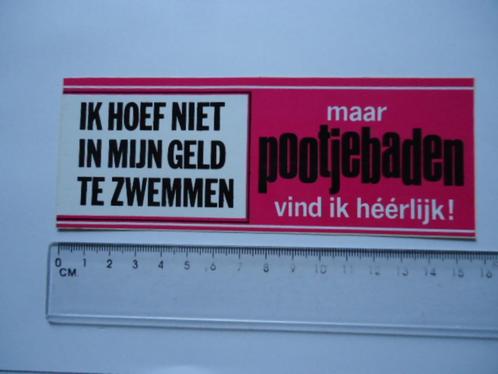 sticker oud Geld pootjebaden kermis spreuk retro strip, Verzamelen, Stickers, Zo goed als nieuw, Bedrijf of Vereniging, Verzenden