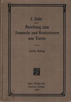 Anleitung zum Sammeln und Konservieren von Tieren, Gelezen, F. Dahl, Ophalen of Verzenden, Overige onderwerpen