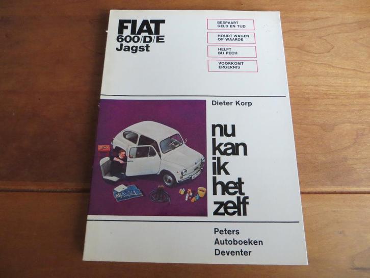 Nu kan ik het zelf vraagbaak Fiat 600, 600 D /E Jagst 600, Auto diversen, Handleidingen en Instructieboekjes, Ophalen of Verzenden