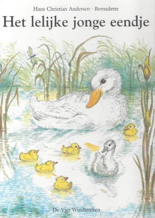 HET LELIJKE JONGE EENDJE- Andersen & Bernadette *1.dr.2000*, Boeken, Sprookjes en Fabels, Zo goed als nieuw, Ophalen of Verzenden