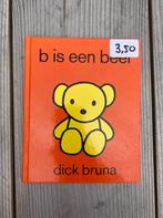 B is een beer, Dick Bruna, zgan, Ophalen of Verzenden, Zo goed als nieuw, Dick Bruna