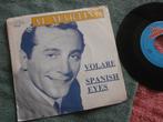 Al Martino - Spanish Eyes / Volare., Ophalen of Verzenden, 7 inch, Pop, Single