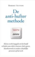 De anti-hufter methode *, Boeken, Robert Sutton, Zo goed als nieuw, Alpha, HBO