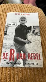 De R van Rebel, Boeken, Biografieën, Ophalen of Verzenden, Zo goed als nieuw