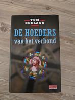 Tom Egeland - De hoeders van het verbond, Ophalen of Verzenden, Zo goed als nieuw, Tom Egeland