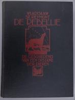 De Rebellie, Wladislaw St. Reymont 1928 hardcover, Boeken, Politiek en Maatschappij, Gelezen, Maatschappij en Samenleving, Ophalen of Verzenden