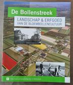 Bollenstreek; landschap en erfgoed van de bloembollencultuur, Ophalen of Verzenden, 20e eeuw of later, Zo goed als nieuw