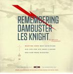 Melvin Chambers - Remembering dambuster Les Knight, Boeken, Oorlog en Militair, Gelezen, Ophalen of Verzenden, Tweede Wereldoorlog