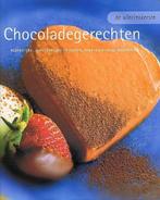 De Allerlekkerste Chocoladegerechten"", Ophalen of Verzenden, Zo goed als nieuw