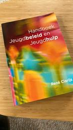 René Clarijs - Handboek jeugdbeleid en jeugdhulp, Boeken, Ophalen of Verzenden, Zo goed als nieuw, René Clarijs