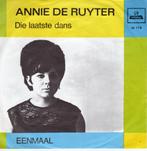 Annie de Ruyter - Die laatste dans, Gebruikt, 7 inch, Single, Ophalen of Verzenden