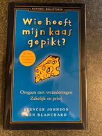 Wie heeft mijn kaas gepikt? - Spencer Johnson, Boeken, Ophalen of Verzenden, Nieuw, Management