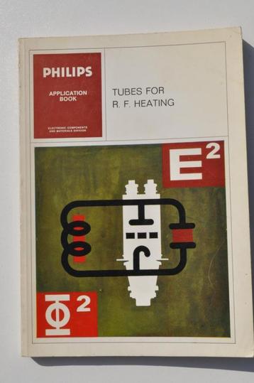 Philips Application Book Tubes for R.F. Heating 1971 UUU beschikbaar voor biedingen