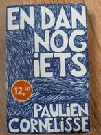 Paulien Cornelisse - En dan nog iets, Ophalen of Verzenden, Zo goed als nieuw, Paulien Cornelisse
